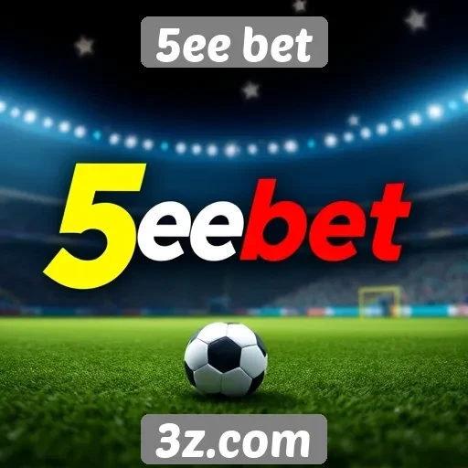 5ee bet oferece novas opções de apostas online
